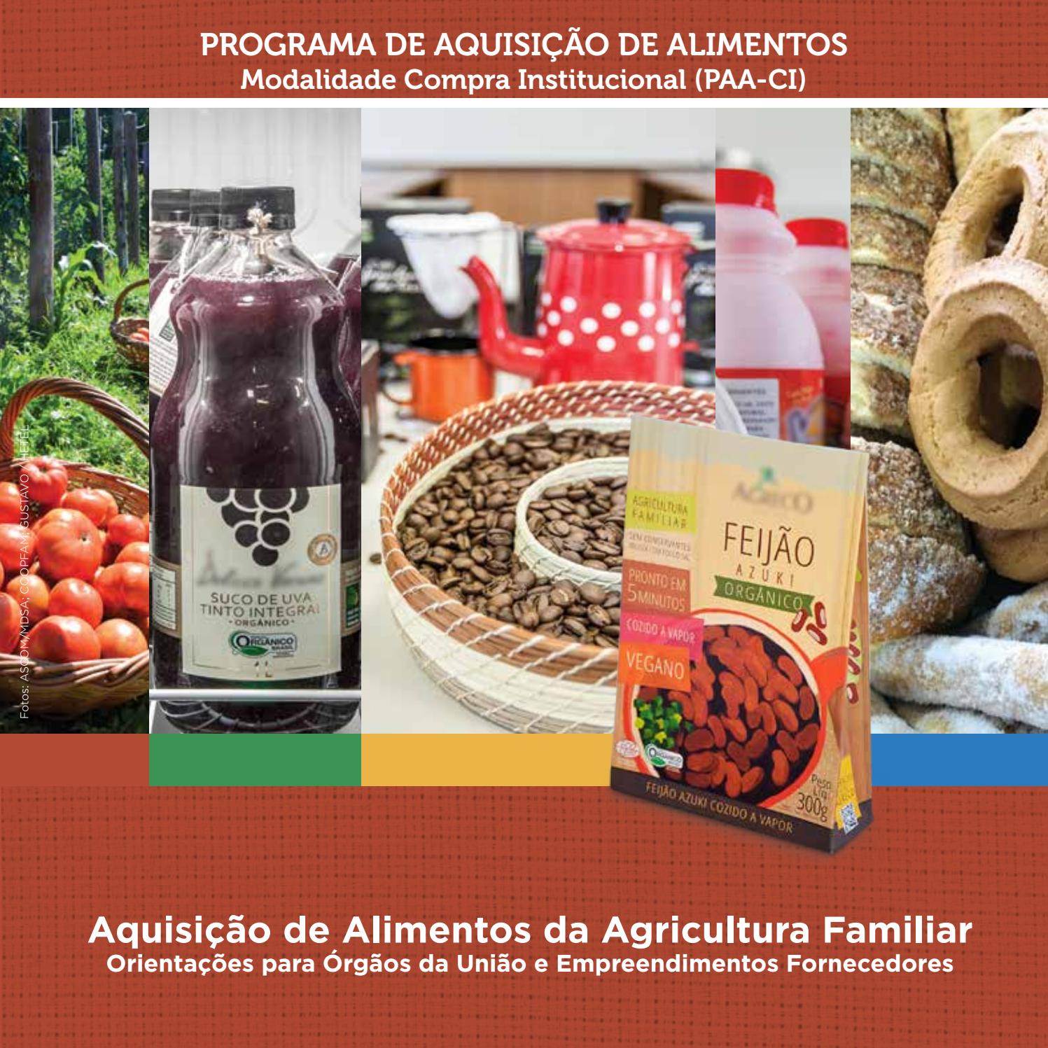 Aquisição de Alimentos da Agricultura Familiar: Orientações para Órgãos da União e Empreendimentos Fornecedores
