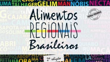 Alimentos Regionais Brasileiros, 2ª Edição
