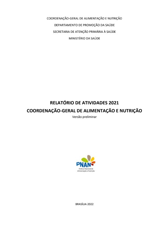 Relatório de Atividades 2021 - Coordenação Geral de Alimentação e Nutrição: versão preliminar