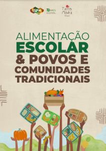 Alimentação Escolar e Povos e Comunidades Tradicionais