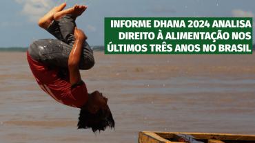 Combate à fome avança, mas não se vê transição para sistemas alimentares justos e sustentáveis, aponta FIAN Brasil